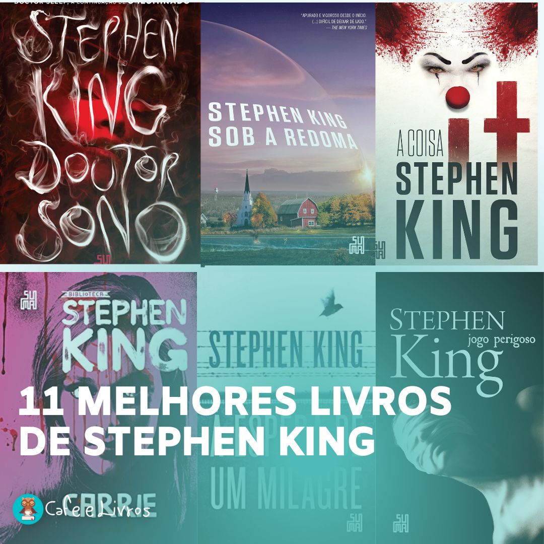 11 Melhores Livros de Stephen King: Terror e Suspense.