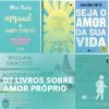 foto capa com legenda 7 melhores livros sobre amor próprio