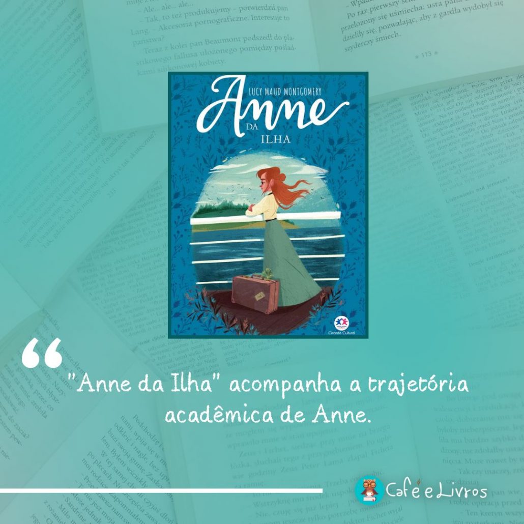 Anne da Ilha acompanha a trajetória acadêmica de Anne.