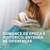 romance de época e histórico