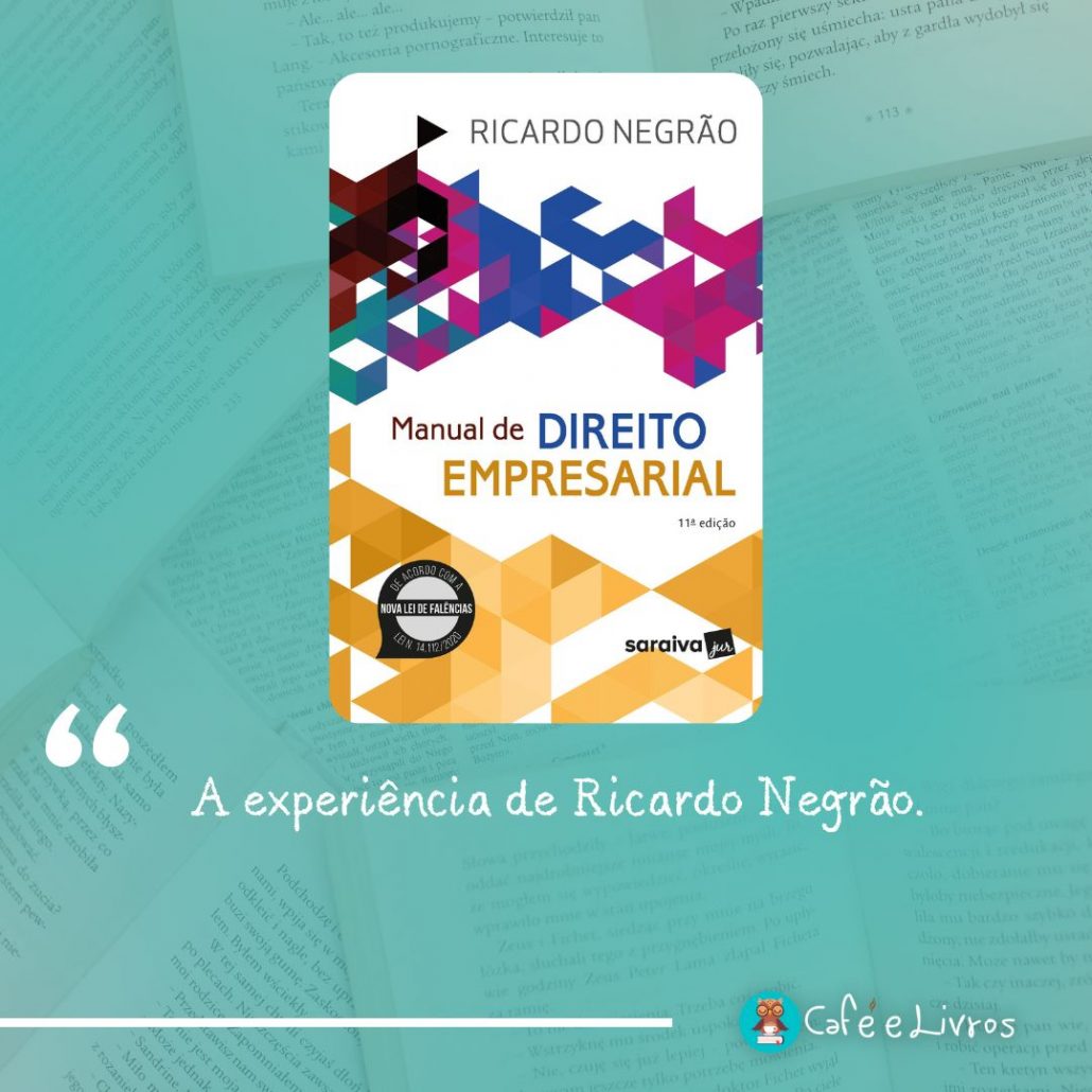 A experiência de Ricardo Negrão.