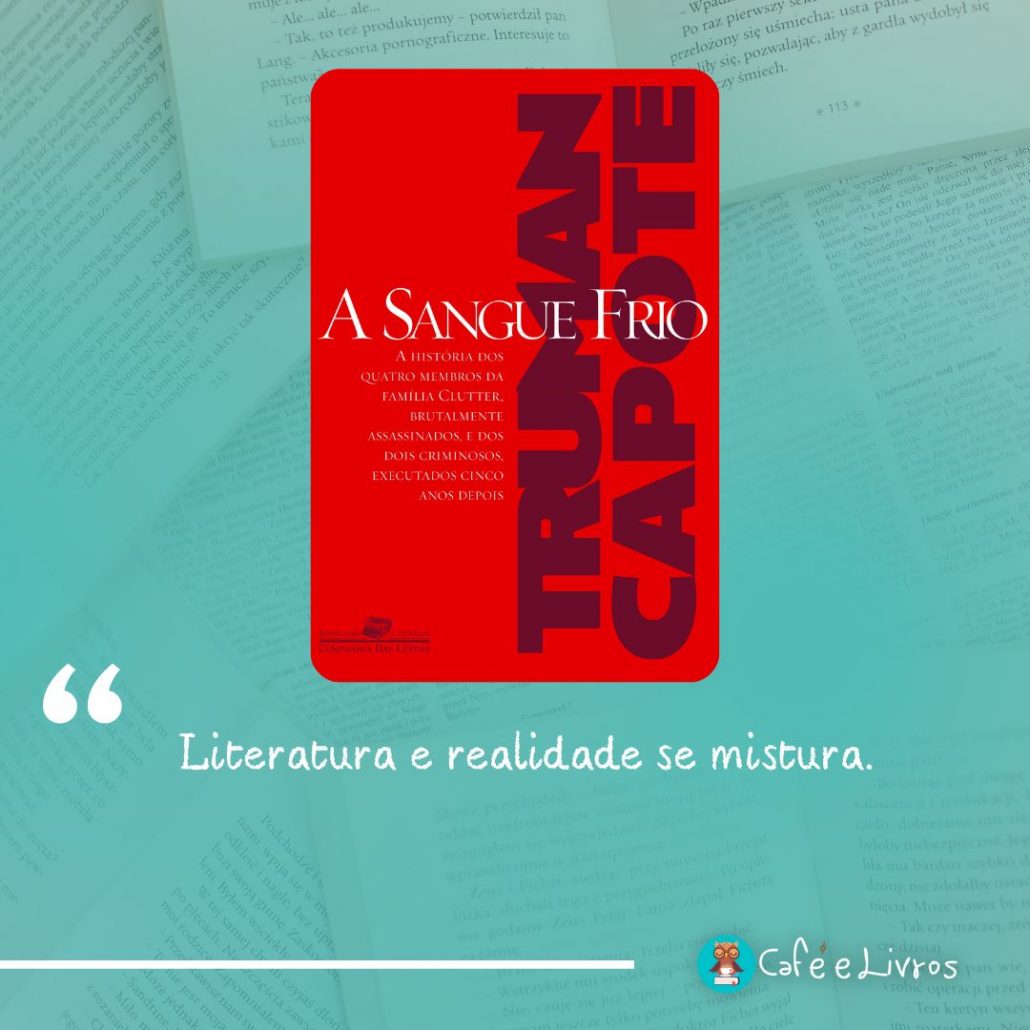 Literatura e realidade se misturam.