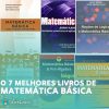 Os 7 melhores livros de matemática básica