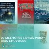 foto capa com legenda melhores livros para ler em dias chuvosos