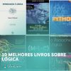foto capa com legenda 10 melhores livros sobre lógica