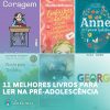 11 melhores livros para ler na pré-adolescência