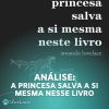 análise a princesa salva a si mesma nesse livro