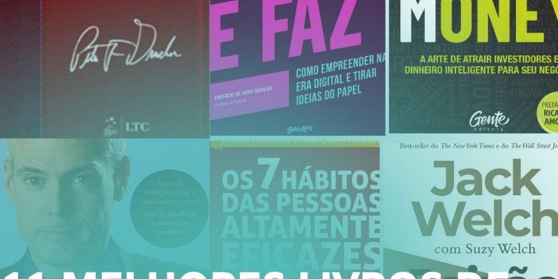 Gestão Empresarial: Os 11 Melhores Livros Que Vão Te Ensinar a Empreender