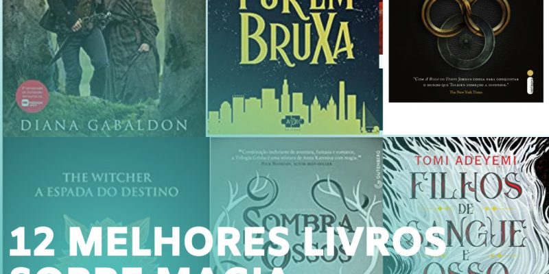 12 Melhores Livros sobre Magia Para Ler e se Encantar