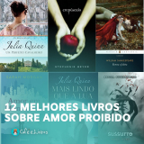 12 Melhores Livros Sobre Amor Proibido Para Ler em 2022