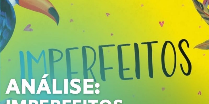 Imperfeitos – Christina Lauren: Análise Completa, Resumo e Crítica