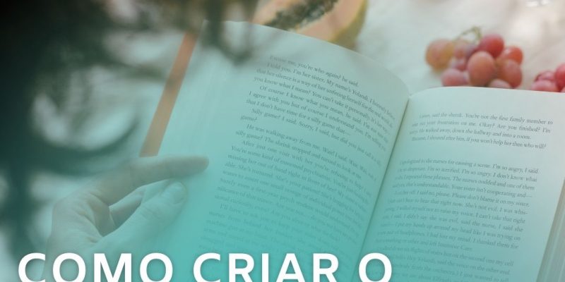 Descubra Como Criar o Hábito da Leitura de Forma Fácil