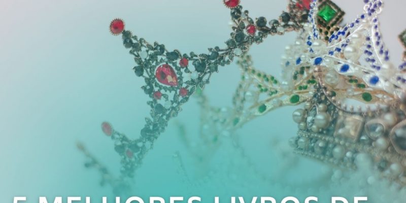 Os 5 Melhores Livros de Realezas Modernas Para Se Encantar