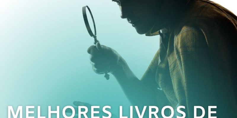 4  Melhores Livros de Sherlock Holmes Para Ler em 2023