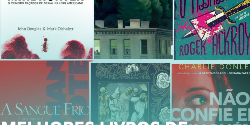 Os 18 Melhores Livros de Investigação Criminal – Reais e Ficção