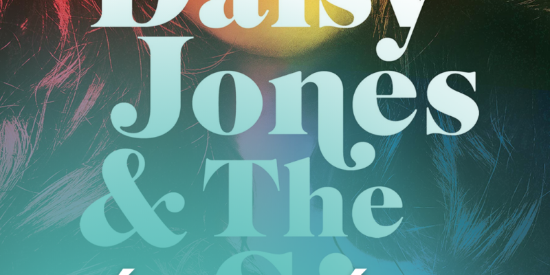 Daisy Jones and the Six: Análise crítica – Será que vale a pena ler?