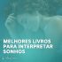 10 Melhores Livros de Chico Buarque Para Ler e se Encantar