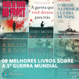 08 Melhores Livros sobre 1ª Guerra Mundial