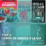 Top 5 Melhores Livros de Ursula K. Le Guin Para Ler